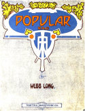 The Popular Rag, Webb Long, 1912
