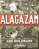Alagazam (song), Abe Holzmann, 1903