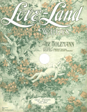 Love-Land, Abe Holzmann, 1905