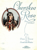 Cherokee Rose, Claude Kelly Webster, 1928