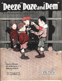 Deeze, Doze And Dem, Harry Pease; Ed G. Nelson; Johnny White, 1923