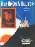 High Up On A Hill-Top, Abel Baer; Ian Campbell; George Whiting, 1928