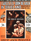 I Guess I'll Soon Be Back In Dixieland, Jack Rogers, 1915