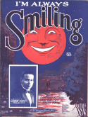 I'm Always Smiling, Joe Darcy; Billy Hays; Louis Herscher, 1928