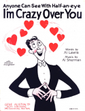I'm Crazy Over You, Al Sherman; Al Lewis, 1928