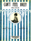 Can't Feel Jolly Blues, Washington Franklin Lee, 1921