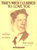 That's When I Learned To Love You, Billy Baskette, 1929