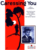 Caressing You, Raymond Klages; Mickie Alpert; Bernardo Fazioli, 1928