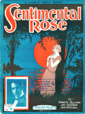 Sentimental Rose, John Driscoll; Emmett Sullivan; Joe Goodwin, 1926