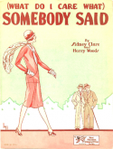 Somebody Said, Sidney Clare; Harry Woods, 1927