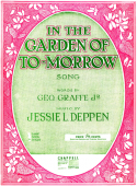 In The Garden Of To-Morrow, Jessie L. Deppen, 1924