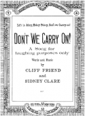 Don't We Carry On!, Cliff Friend; Sidney Clare, 1923