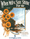 When Will The Sun SHine For Me?, Abner Silver, 1923