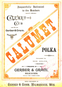 Calumet Polka, Boh Holub, 1888