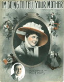 I'm Going To Tell Your Mother, Billy B. Johnson; Will H. Vodery, 1914