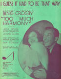 I Guess It Had To Be That Way, Arthur Johnston; Sam Coslow, 1933