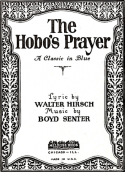 The Hobo's Prayer, Boyd Senter, 1926