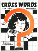Cross Words, Charles Tobias; Ed Gladstone, 1925