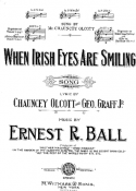 When Irish Eyes Are Smiling version 1, Ernest R. Ball, 1912