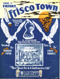 That Frisky Frisco Town, Ernie Burnett, 1913
