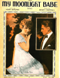 My Moonlight Babe, Henry I. Marshall, 1914