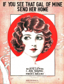 If You See That Gal Of Mine (Send Her Home), Fred E. Ahlert, 1925