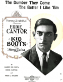 The Dumber They Come - The Better I Like 'Em, Harry De Costa; Eddie Cantor; Fred E. Ahlert, 1924