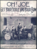 Oh! Joe - Get Your Fiddle And Your Bow, Anton Lada; Ernie Pease, 1920
