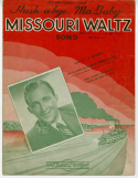 Hush-a-bye, Ma Baby - Missouri Waltz, Frederic Knight Logan, 1906