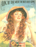 Along The Trail Where The Blue Grass Grows, Cliff Friend, 1919