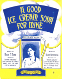 A Good Ice Cream Soda For Mine, Henry W. Armstrong, 1908