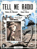 Tell Me Radio, Abner Silver, 1924