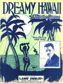 Dreamy Hawaii, Larry Conley, 1926