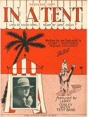 In A Tent, Larry Conley; Mickey Kippel, 1927
