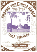 Around The Circle, Leo E. Berliner, 1898