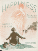 Happiness, L. Wolfe Gilbert; Leon Flatow, 1919