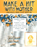 Make A Hit With Mother, Lewis F. Muir, 1913