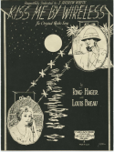 Kiss Me By Wireless, Ring-Hager; Louis Breau, 1922