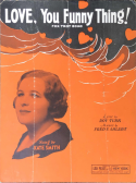 Love, You Funny Thing!, Fred E. Ahlert, 1932