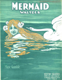 Mermaid Waltzes, Mose Gumble, 1903