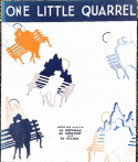 One Little Quarrel, Al Hoffman; Al GoodHart; Ed G. Nelson, 1931