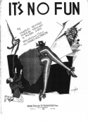 It's No Fun, Charles Newman; Murray Mencher; Milton Ager, 1936