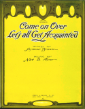 Come On Over Let's All Get Acquainted, Nathanial Davis Ayer, 1911