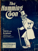 The Humming Coon, Chris Smith; Elmer Bowman, 1902