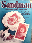 Sandman, Irving Kahal; Jack Meskill; Pete Wendling, 1929