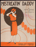 Mistreatin' Daddy, Porter Grainger; Bob Ricketts, 1923