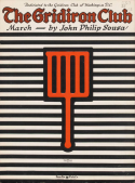 The Gridiron Club March, John Philip Sousa, 1926