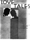 Love Tales, Benny Davis; Sam H. Stept; Milton Ager, 1933