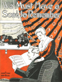 We Must Have A Song To Remember, Sam H. Stept, 1919