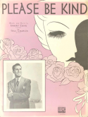 Please Be Kind, Sammy Cahn; Saul Chaplin, 1938